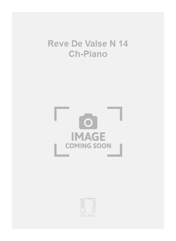 Reve De Valse N 14 Ch-Piano